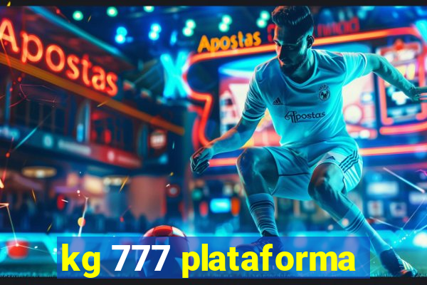kg 777 plataforma